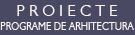 PROIECTE - PROGRAME DE ARHITECTURA